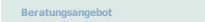 Beratungsangebot